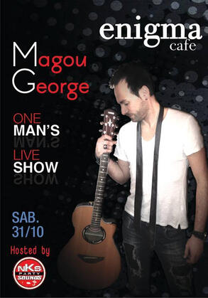 George Magos Live - Enigma Cafe Sparti #nkspromoton George Magos Live - Enigma Cafe Sparti #nkspromoton