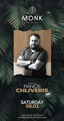 DJ Panos Chliveris Monk Mykonos