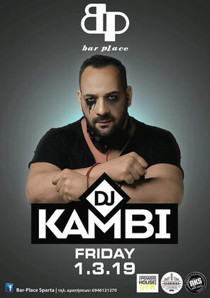 DJ Kambi - Bar Place Sparti #nkspromotion